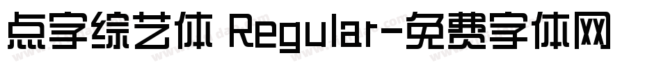 点字综艺体 Regular字体转换